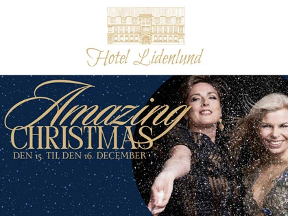 Amazing Christmas Ophold m/koncert & gourmet på Hotel Lidenlund (15-16 december)