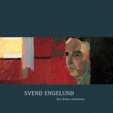 Svend Engelund - Otte årtiers malerkunst
