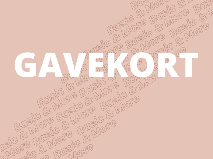 Gavekort til Basic & More på 1000 kr