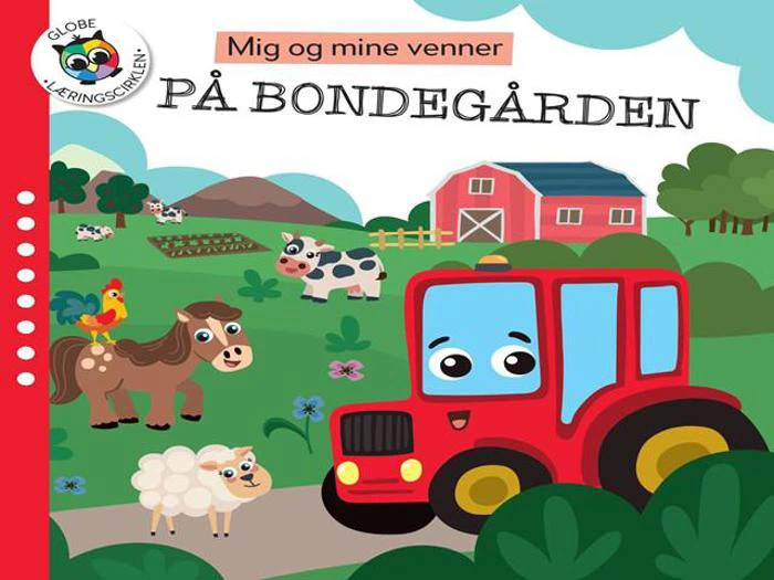 Tegneserie af en smilende rød traktor, et får, en hest, en ko og en kylling på en grøn gård med en rød lade. Den danske tekst lyder: Mig og mine venner PÅ BONDEGÅRDEN.