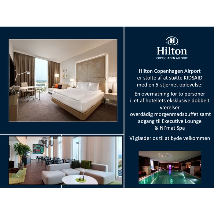 En Hilton Copenhagen Airport-kampagne indeholder et moderne hotelværelse, lounge, morgenmadsområde, swimmingpool og dansk tekst, der beskriver et luksusophold.