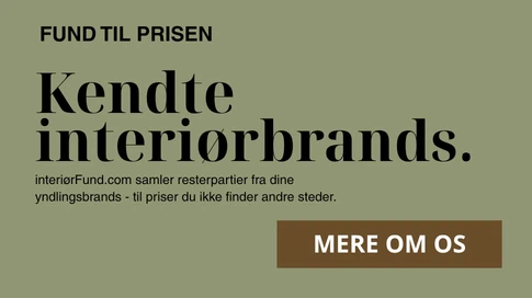 Restpartier fra kendte interiørbrands